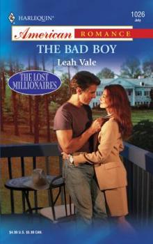 Mass Market Paperback The Bad Boy: The Lost Millionaires Book