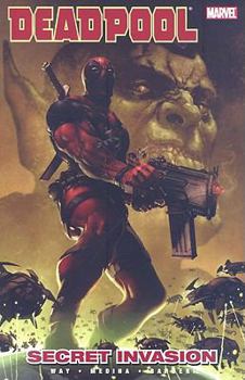 Deadpool, Volume 1: Secret Invasion - Book #1 of the Deadpool (2008) (Collected Editions)
