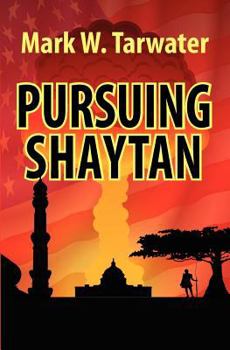 Paperback Pursuing Shaytan Book