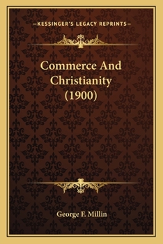Paperback Commerce And Christianity (1900) Book