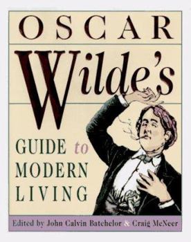 Hardcover Oscar Wilde's Guide to Modern Living Book