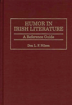 Hardcover Humor in Irish Literature: A Reference Guide Book