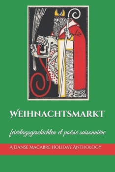 Paperback Weihnachtsmarkt: A Danse Macabre Holiday Anthology Book