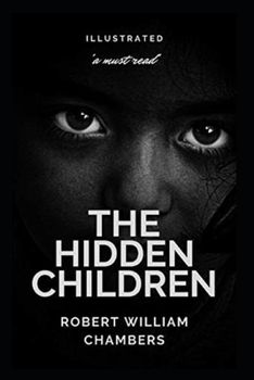 Paperback The Hidden Children Illustrated Book
