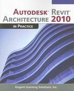 Paperback Autodesk Revit Architecture 2010 in Practice [With CDROM] Book