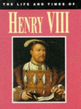 Hardcover The Life and Times of Henry VIII Book