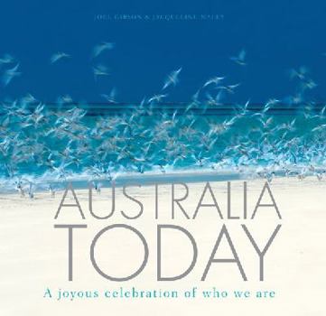 Hardcover Australia Today: A Joyous Celebration of Who We are Book