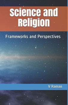 Paperback Science and Religion: Frameworks and Perspectives Book