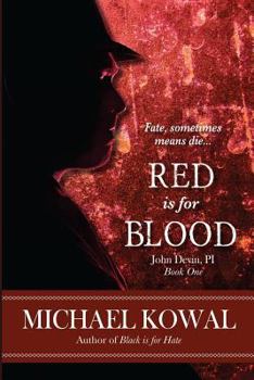 Paperback Red Is For Blood: John Devin, PI Book 1 Book