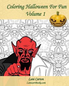 Paperback Coloring Halloween For Fun - Volume 1: 25 Coloring Pages To Celebrate Halloween Book