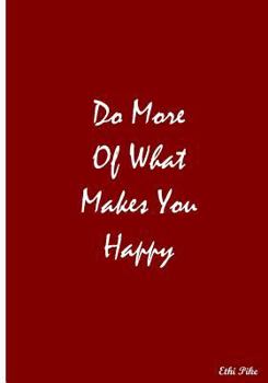 Do More Of What Makes You Happy: Collectible Notebook (Red)