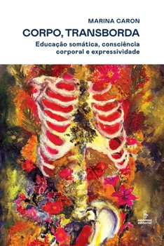 Paperback Corpo, transborda [Portuguese] Book