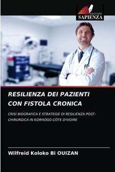 Paperback Resilienza Dei Pazienti Con Fistola Cronica [Italian] Book