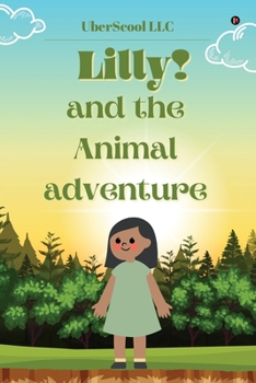 Paperback Lilly! And the Animal Adventure Book