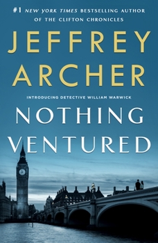 Nothing Ventured - Book #1 of the Detective William Warwick