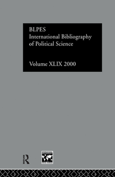 International Bibliography of Political Science: International bibliography of the Social Sciences 2000 (International Bibliography of Political Science (Ibss: Political Science))