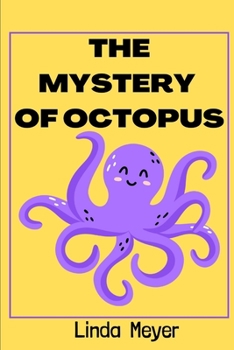 Paperback The mystery of octopus Book