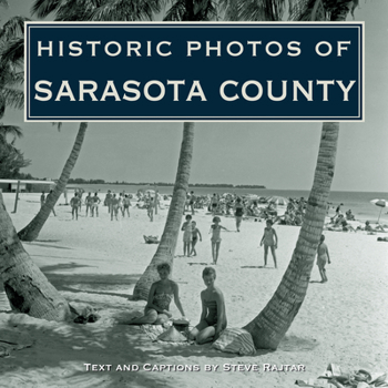 Hardcover Historic Photos of Sarasota County Book