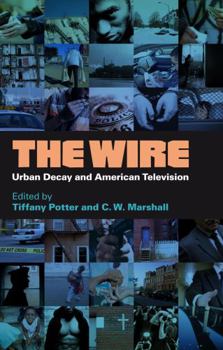 Paperback The Wire: Urban Decay and American Television Book