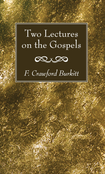 Paperback Two Lectures on the Gospels Book