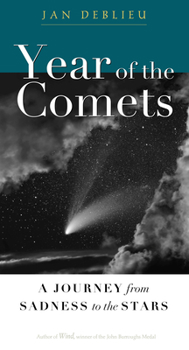 Hardcover Year of the Comets: A Journey from Sadness to the Stars Book