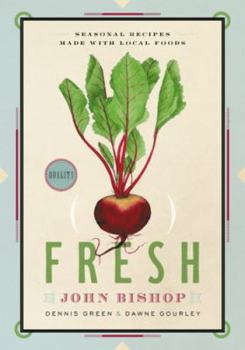 Paperback Fresh: Seasonal Recipes Made with Local Ingredients Book