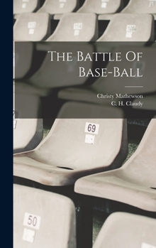 Hardcover The Battle Of Base-ball Book