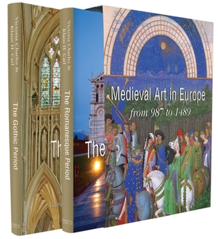 Hardcover Medieval Art: Romanesque Art - Gothic Art (987-1489) Book
