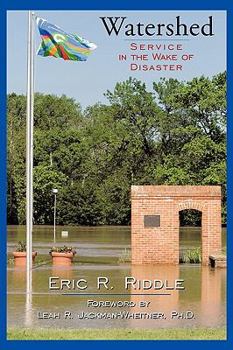 Hardcover Watershed: Service in the Wake of Disaster Book