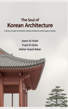 Hardcover The Soul of Korean Architecture Book