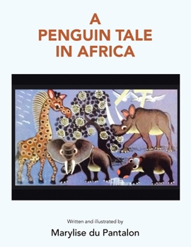 Paperback A Penguin Tale in Africa Book