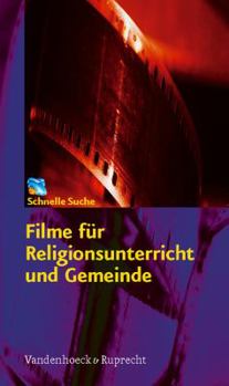 Paperback Filme Fur Religionsunterricht Und Gemeinde: Schnelle Suche [German] Book
