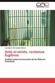 Paperback Ante el olvido, reclamos fugitivos [Spanish] Book