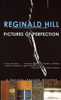 Pictures of Perfection - Book #14 of the Dalziel & Pascoe