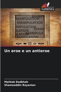 Paperback Un eroe e un antieroe [Italian] Book