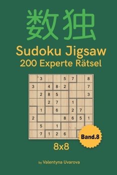 Paperback Sudoku Jigsaw: 200 Experte Rätsel 8x8 band. 8 [German] Book
