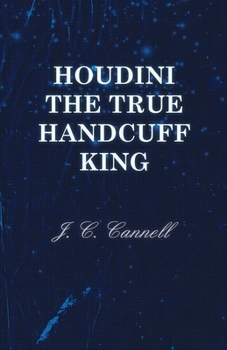 Paperback Houdini the True Handcuff King Book