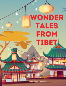 Paperback Wonder Tales from Tibet Book
