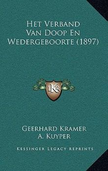 Paperback Het Verband Van Doop En Wedergeboorte (1897) [Dutch] Book