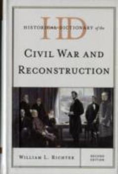 Hardcover Historical Dictionary of the Civil War and Reconstruction Book