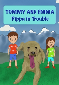 Paperback Tommy and Emma: Pippa in Trouble Book