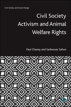 Hardcover Civil Society Activism and Animal Welfare Rights Book