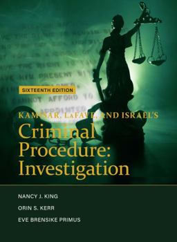 Paperback Kamisar, LaFave, and Israel's Criminal Procedure: Investigation (American Casebook Series) Book