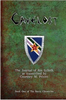 Cavelost - Book #1 of the Bacra Chronicles