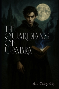 The Guardians of Umbra