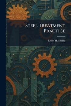 Steel Treatment Practice