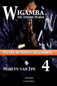 Paperback Wigamba 4: Escape de Nueva Alejandria [Spanish] Book