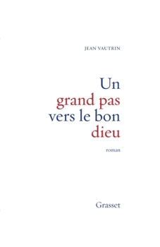 Paperback Un grand pas vers le Bon Dieu [French] Book