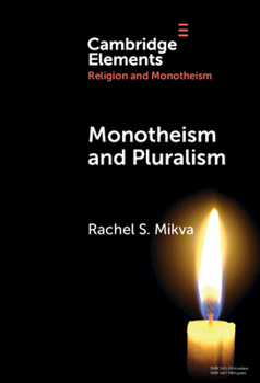 Hardcover Monotheism and Pluralism Book