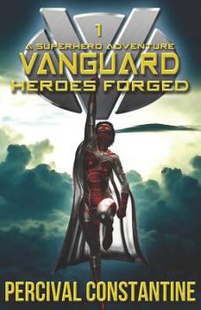 Paperback Vanguard: Heroes Forged: A Superhero Adventure Book